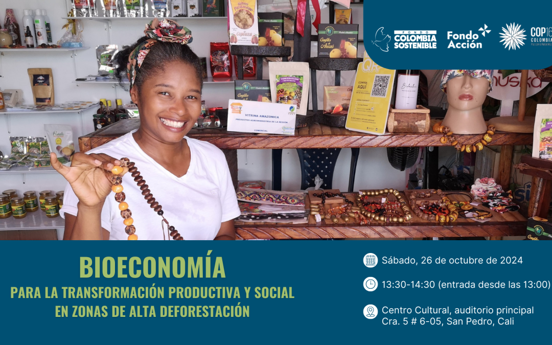 El FCS en la COP16. Invitación al Conversatorio: “Bioeconomía para la transformación productiva y social en zonas de alta deforestación”